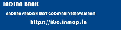 INDIAN BANK  ANDHRA PRADESH WEST GODAVARI VEERAVASARAM   ifsc code